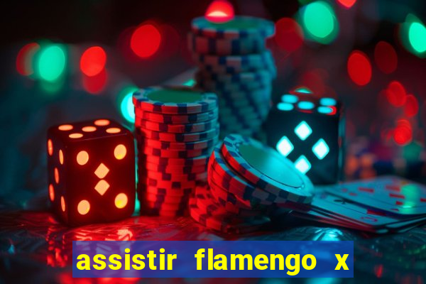 assistir flamengo x fortaleza ao vivo online multicanais